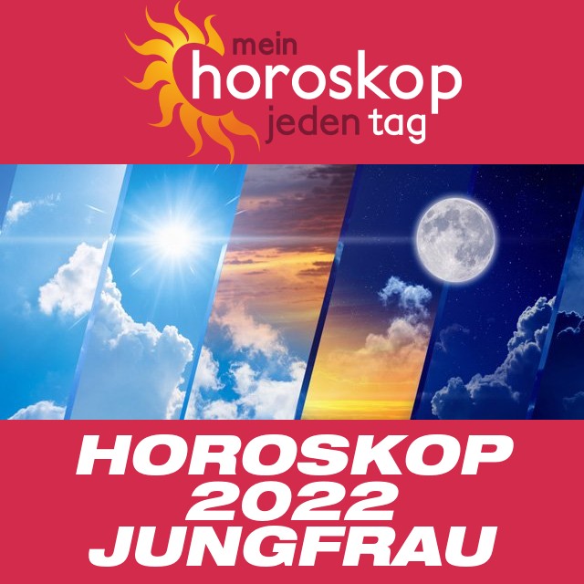 Jährliches Horoskop 2022 für Jungfrau