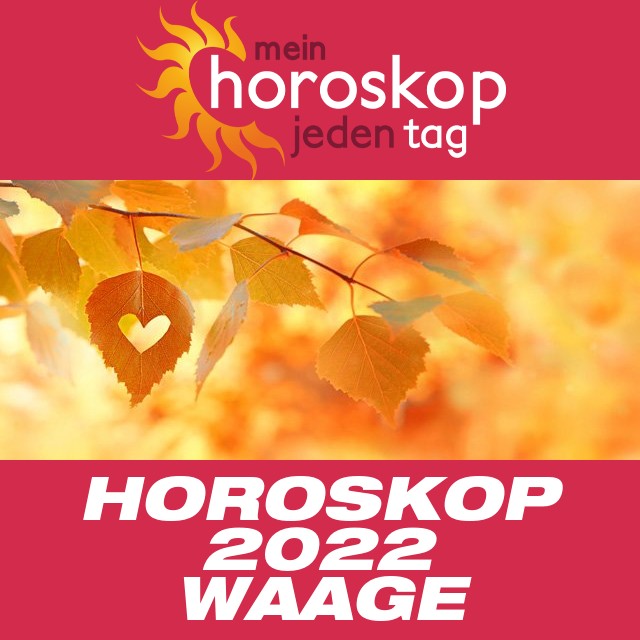 Jährliches Horoskop 2022 für Waage