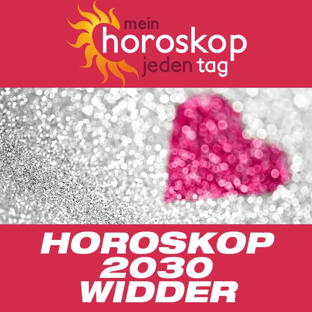 Jährliches Horoskop 2030 für Widder