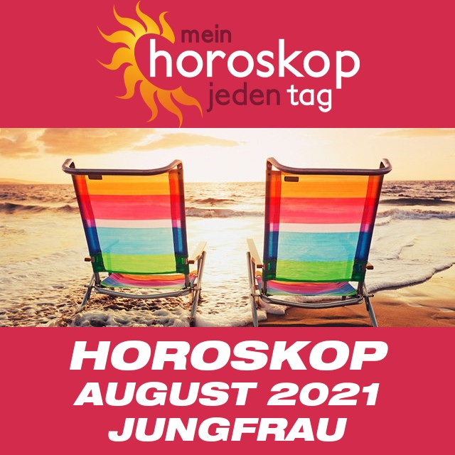 Monatliches Horoskop August 2021 für Jungfrau