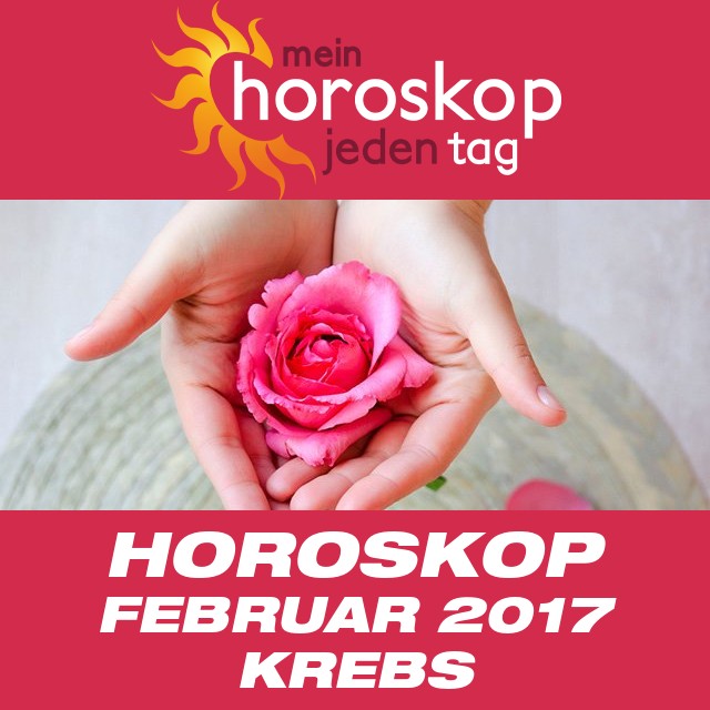 Monatliches Horoskop Februar 2017 für Krebs