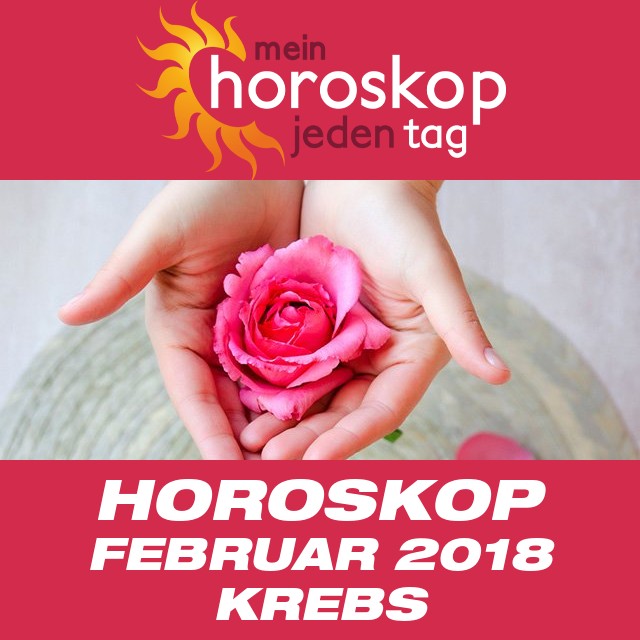 Monatliches Horoskop Februar 2018 für Krebs