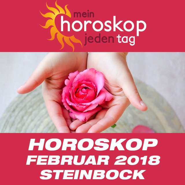Monatliches Horoskop Februar 2018 für Steinbock