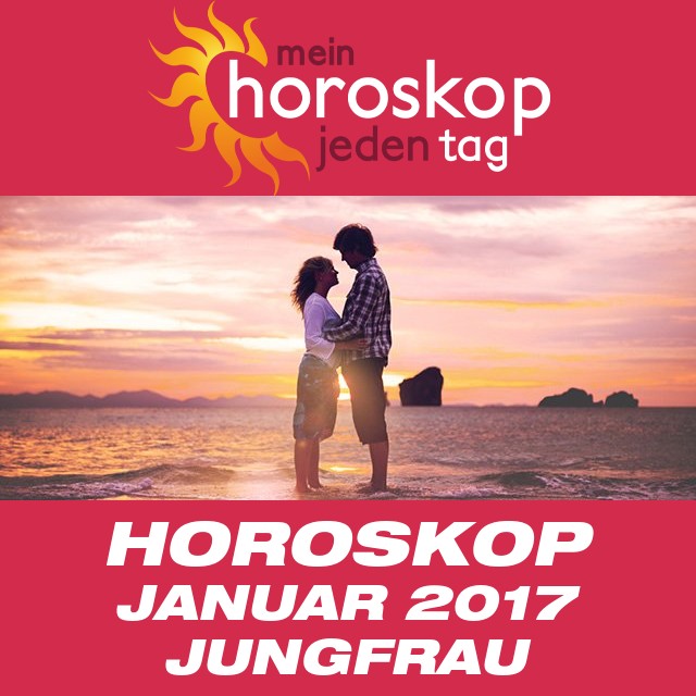 Monatliches Horoskop Januar 2017 für Jungfrau