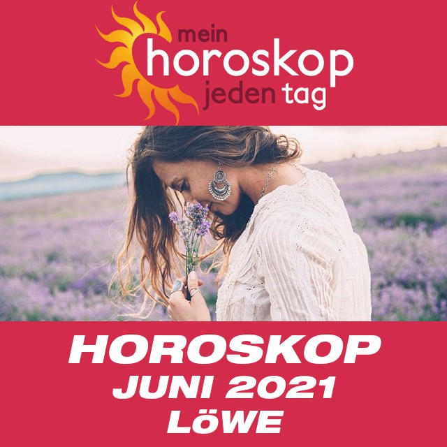 Monatliches Horoskop Juni 2021 für Löwe