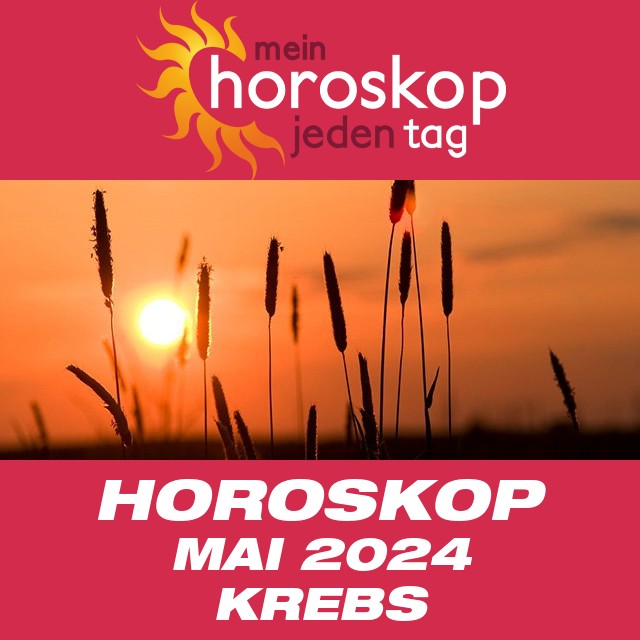 Monatliches Horoskop Mai 2024 für Krebs