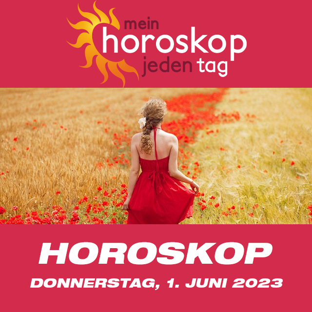 Vorhersagen des täglichen Horoskops von Donnerstag 1 Juni 2023