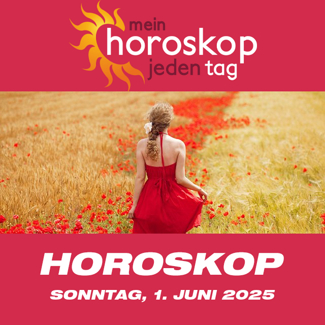 Vorhersagen des täglichen Horoskops von Sonntag 1 Juni 2025