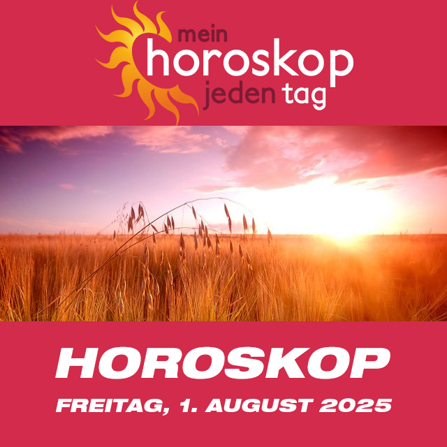 Vorhersagen des täglichen Horoskops von Freitag 1 August 2025