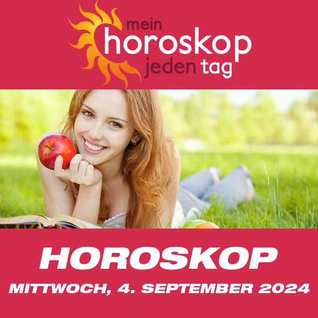 Vorhersagen des täglichen Horoskops von Mittwoch 4 September 2024