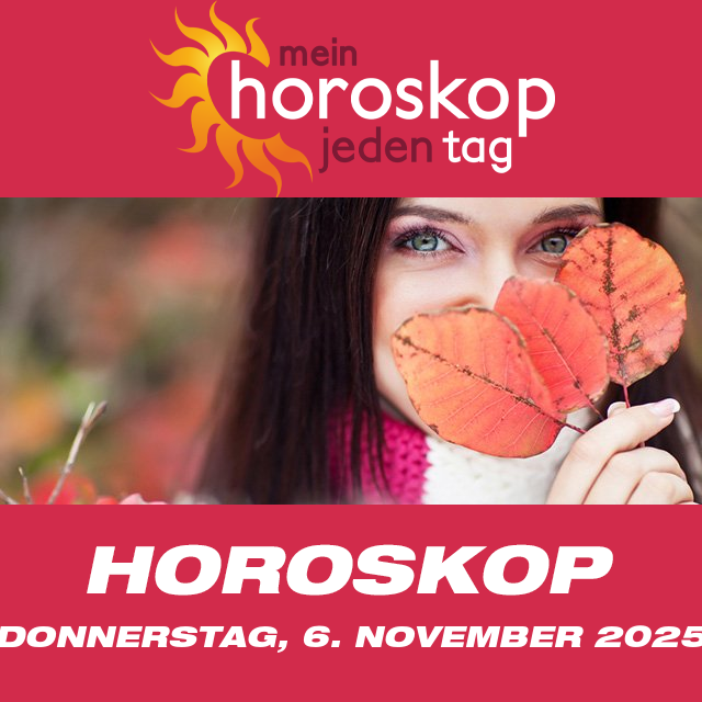 Vorhersagen des täglichen Horoskops von Donnerstag 6 November 2025