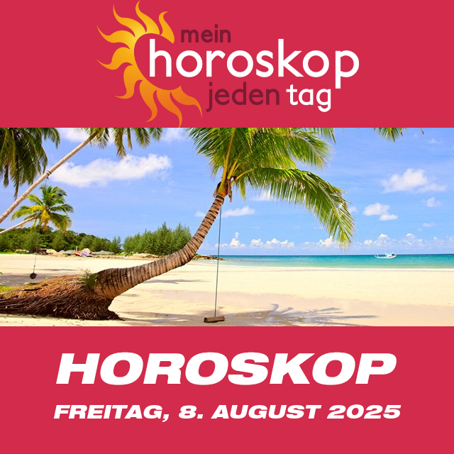 Vorhersagen des täglichen Horoskops von Freitag 8 August 2025