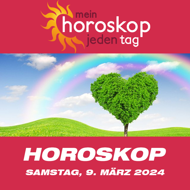 Vorhersagen des täglichen Horoskops von Samstag 9 März 2024
