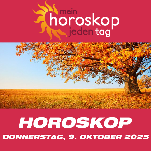 Vorhersagen des täglichen Horoskops von Donnerstag 9 Oktober 2025