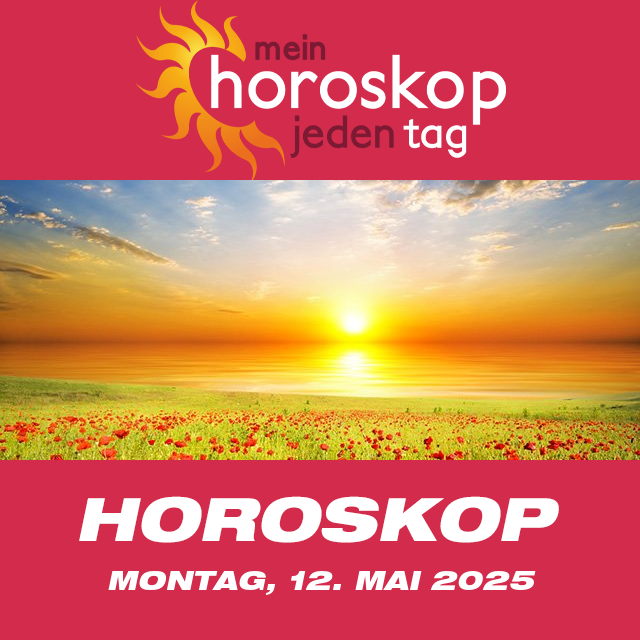 Vorhersagen des täglichen Horoskops von Montag 12 Mai 2025