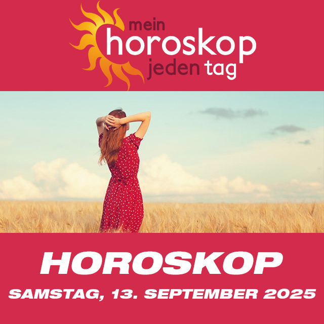 Vorhersagen des täglichen Horoskops von Samstag 13 September 2025