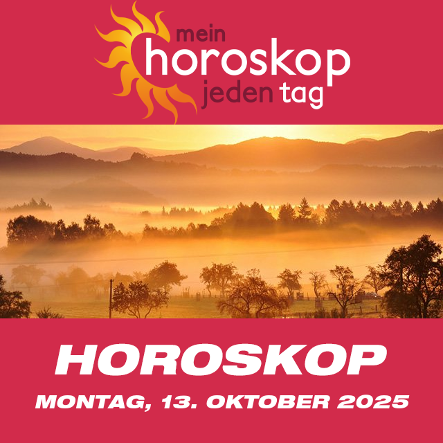 Vorhersagen des täglichen Horoskops von Montag 13 Oktober 2025