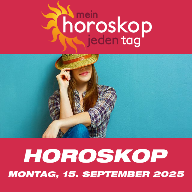 Vorhersagen des täglichen Horoskops von Montag 15 September 2025