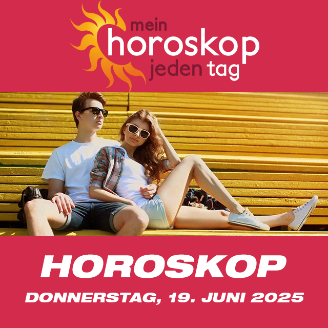Vorhersagen des täglichen Horoskops von Donnerstag 19 Juni 2025