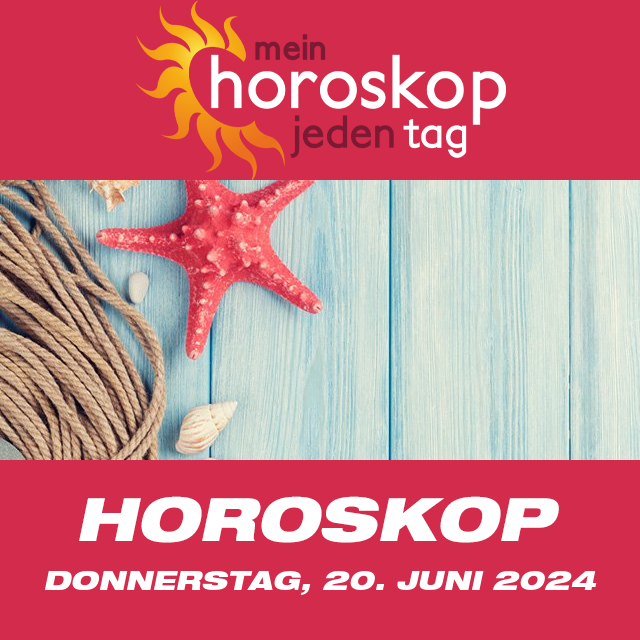 Vorhersagen des täglichen Horoskops von Donnerstag 20 Juni 2024