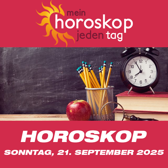 Vorhersagen des täglichen Horoskops von Sonntag 21 September 2025