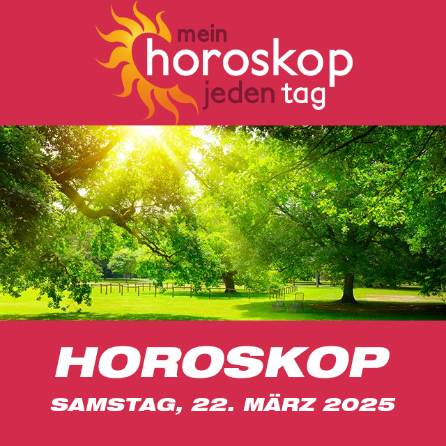 Vorhersagen des täglichen Horoskops von Samstag 22 März 2025