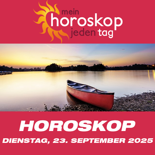 Vorhersagen des täglichen Horoskops von Dienstag 23 September 2025