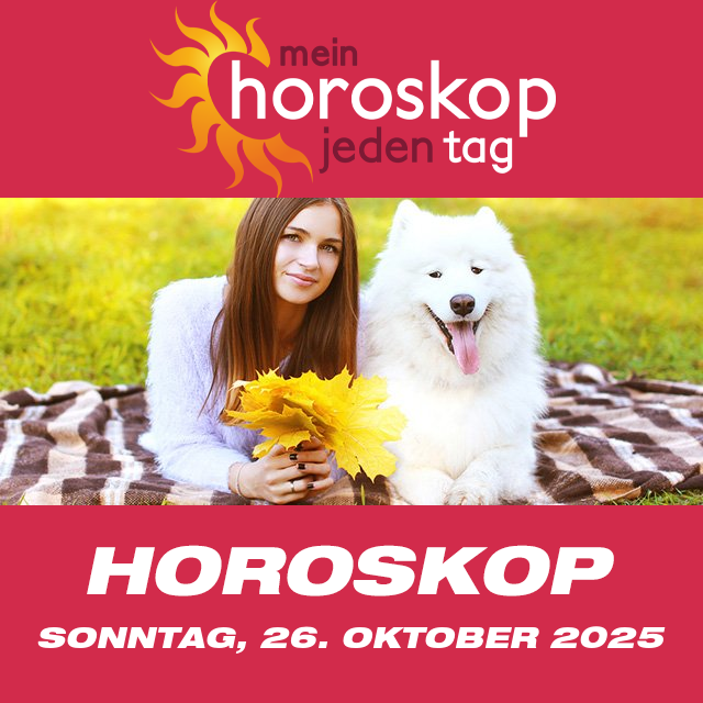 Vorhersagen des täglichen Horoskops von Sonntag 26 Oktober 2025