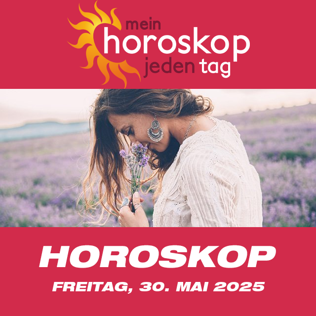 Vorhersagen des täglichen Horoskops von Freitag 30 Mai 2025