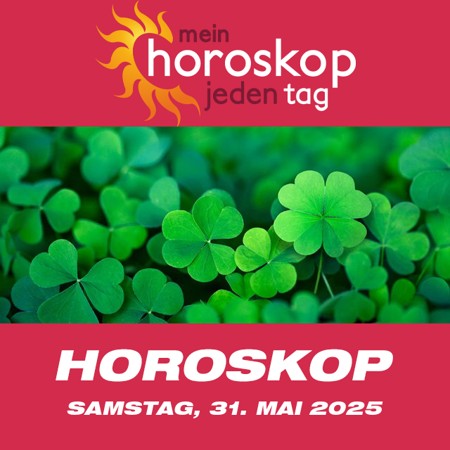 Vorhersagen des täglichen Horoskops von Samstag 31 Mai 2025