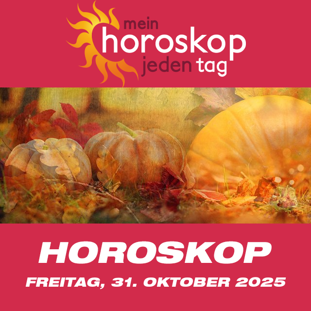 Vorhersagen des täglichen Horoskops von Freitag 31 Oktober 2025