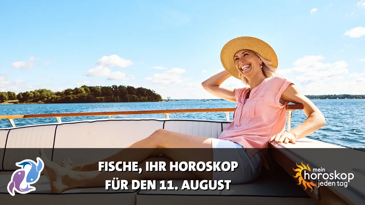 Horoscope Fische du Dienstag, 11. August 2026