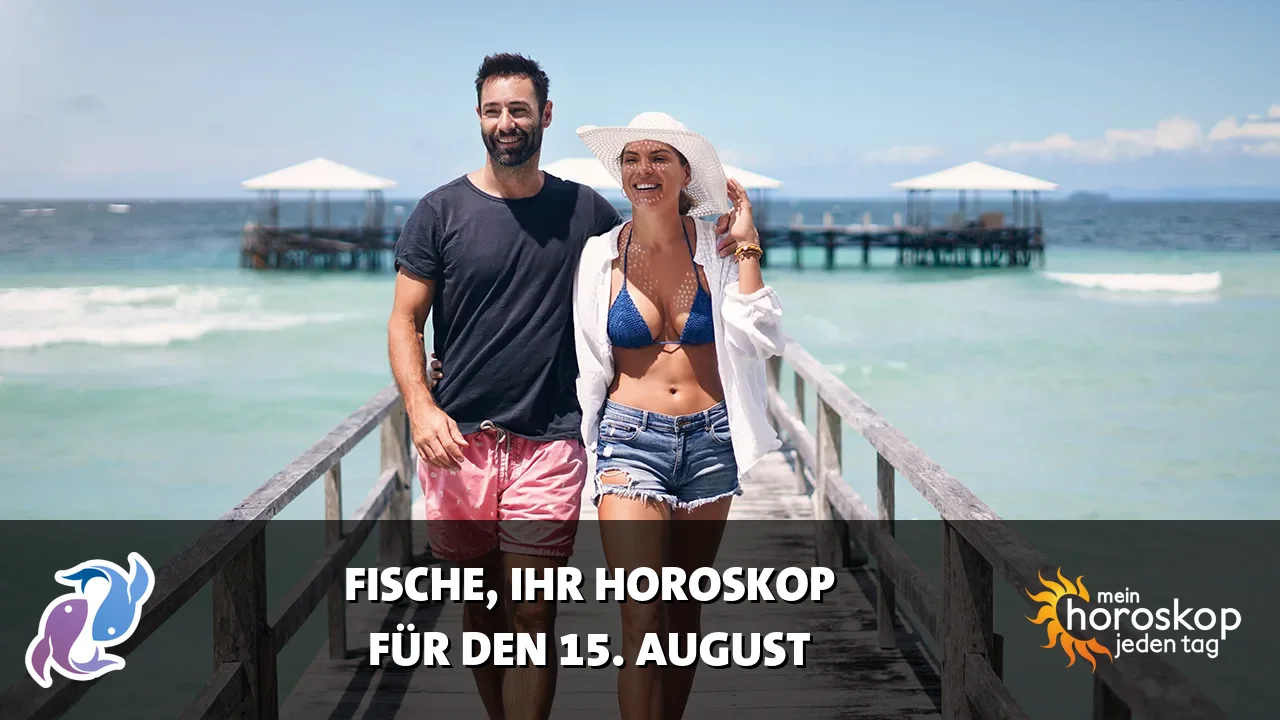 Horoscope Fische du Samstag, 15. August 2026