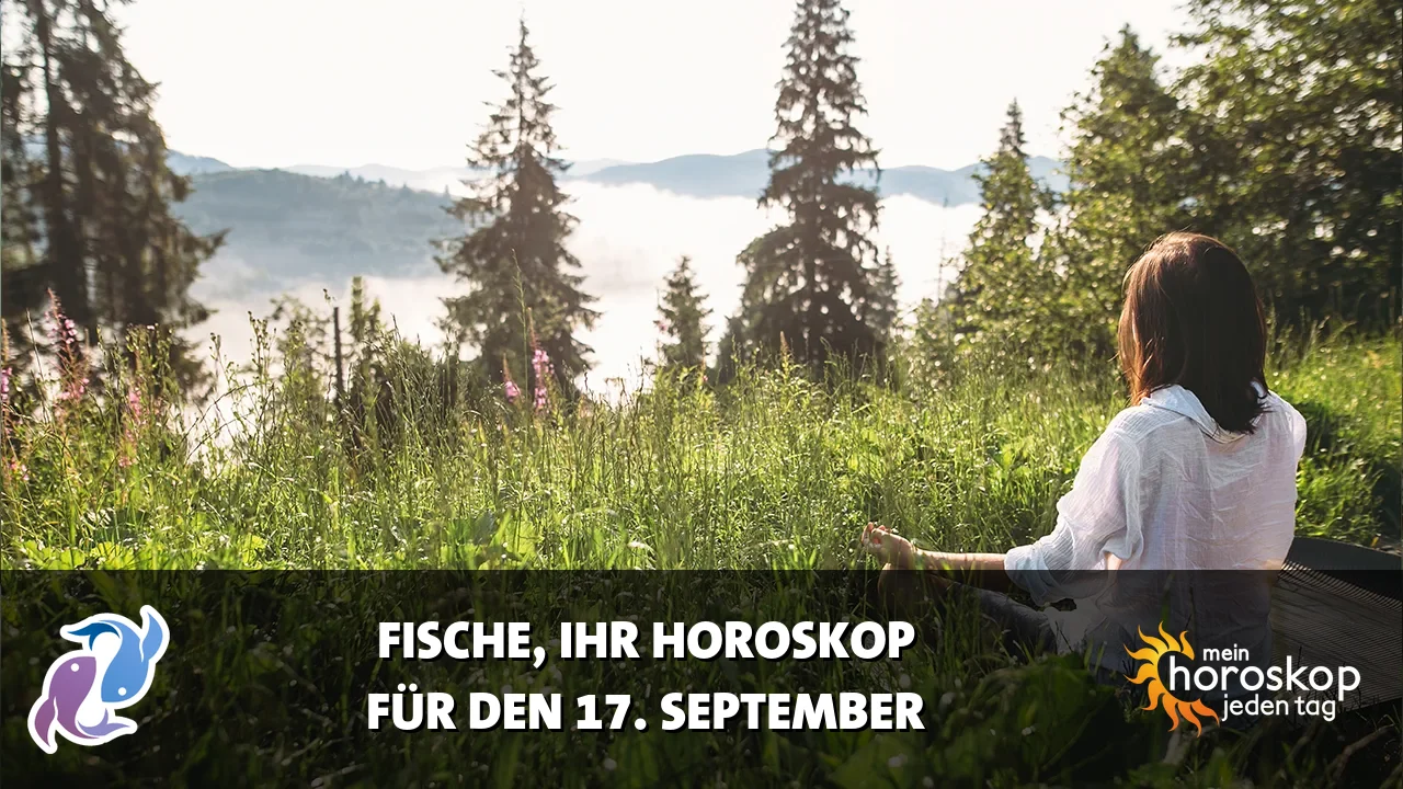 Horoscope Fische du Donnerstag, 17. September 2026