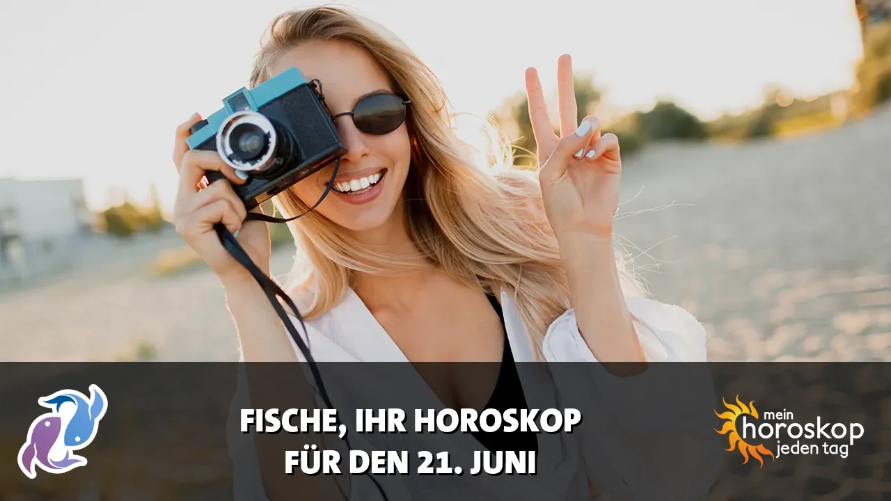 Horoscope Fische du Sonntag, 21. Juni 2026