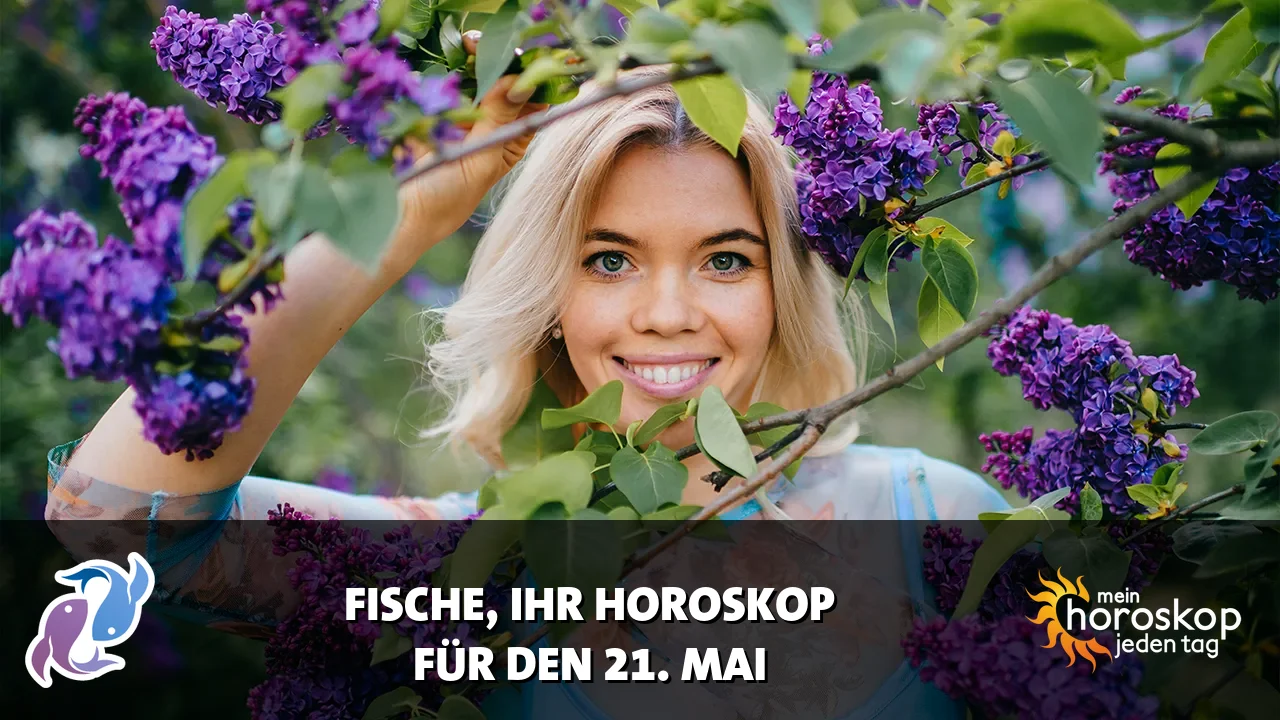 Horoscope Fische du Donnerstag, 21. Mai 2026