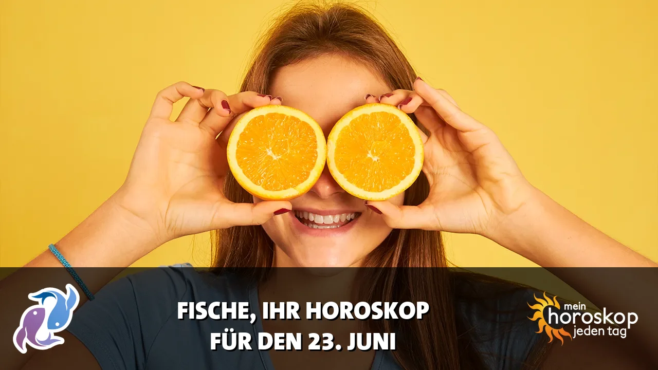 Horoscope Fische du Dienstag, 23. Juni 2026
