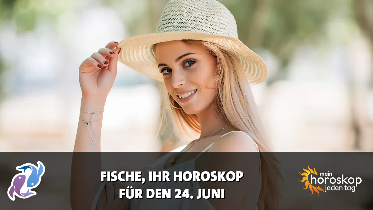 Horoscope Fische du Mittwoch, 24. Juni 2026