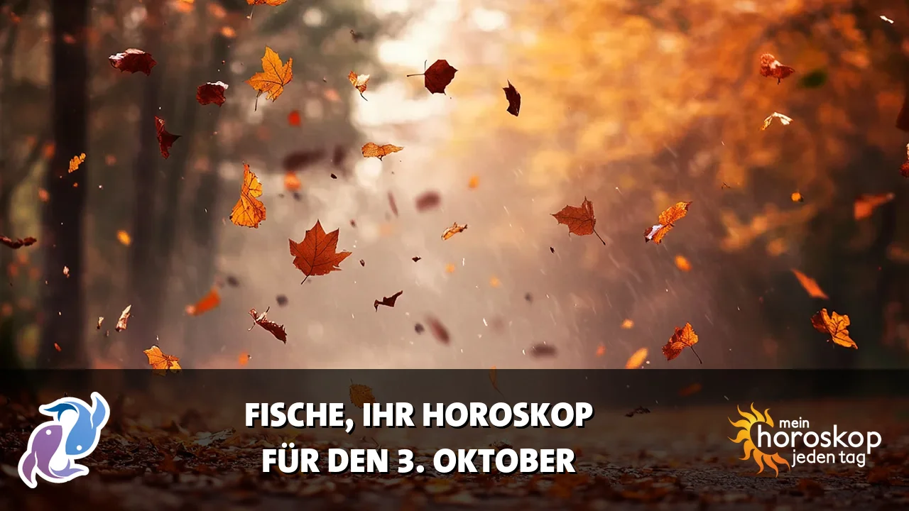 Horoscope Fische du Samstag, 3. Oktober 2026
