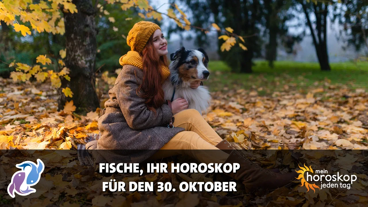 Horoscope Fische du Freitag, 30. Oktober 2026