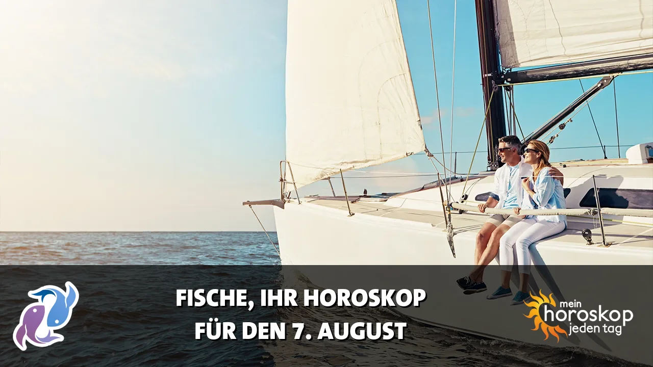 Horoscope Fische du Freitag, 7. August 2026