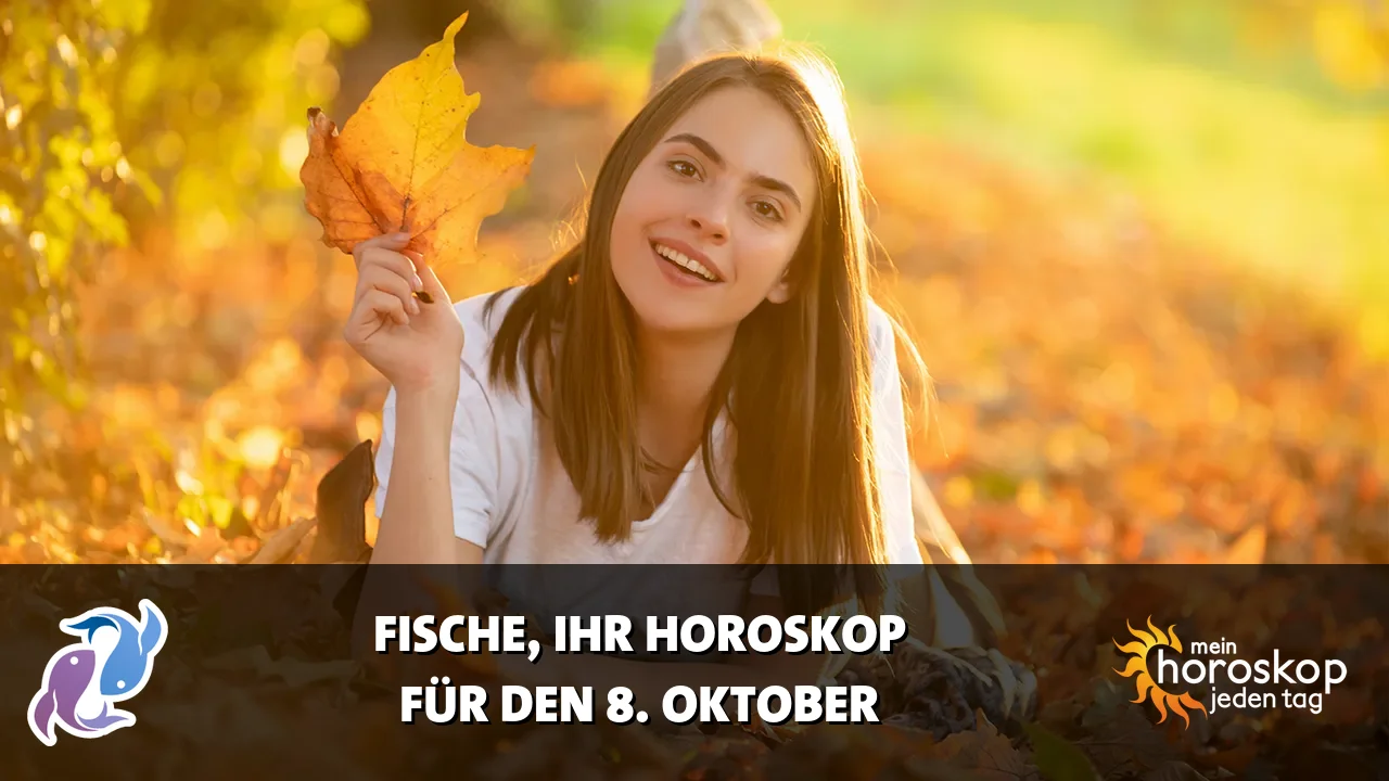 Horoscope Fische du Donnerstag, 8. Oktober 2026
