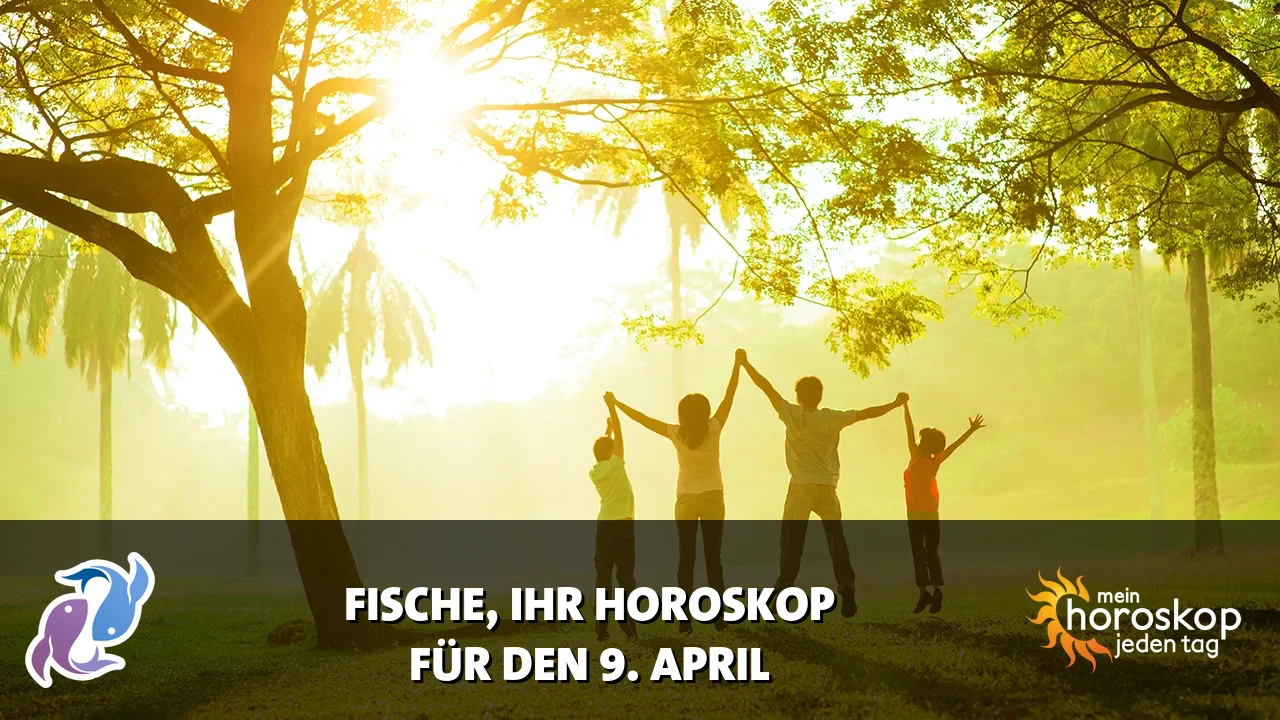 Horoscope Fische du Donnerstag, 9. April 2026