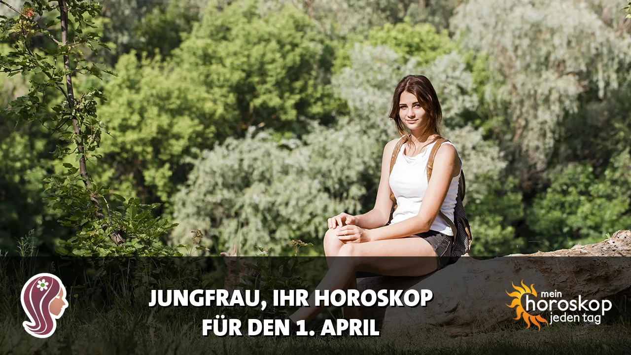 Horoscope Jungfrau du Mittwoch, 1. April 2026