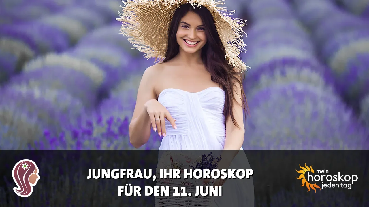 Horoscope Jungfrau du Donnerstag, 11. Juni 2026
