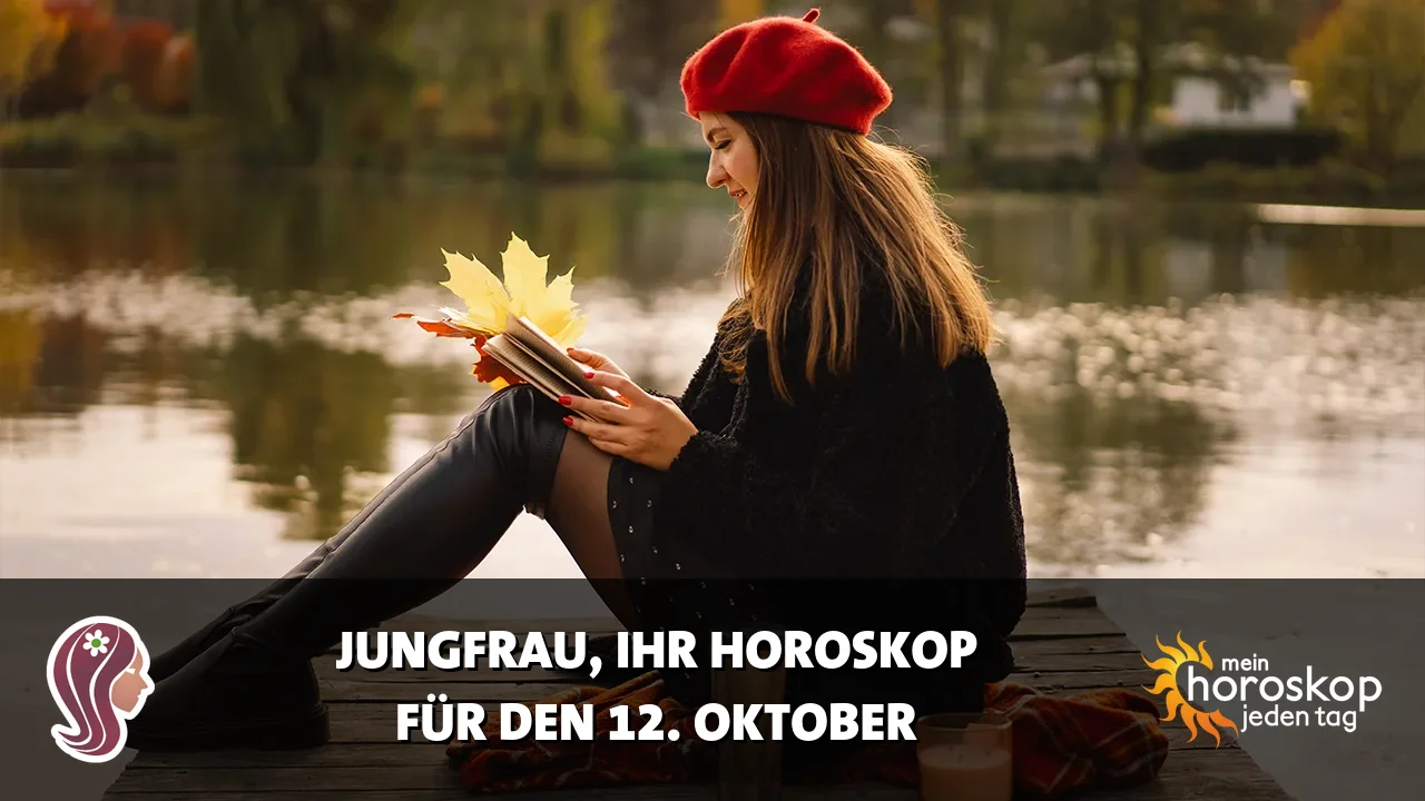Horoscope Jungfrau du Montag, 12. Oktober 2026