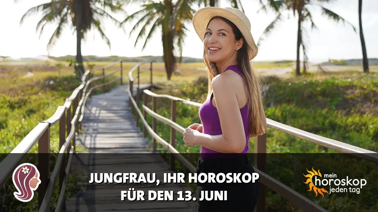 Horoscope Jungfrau du Samstag, 13. Juni 2026