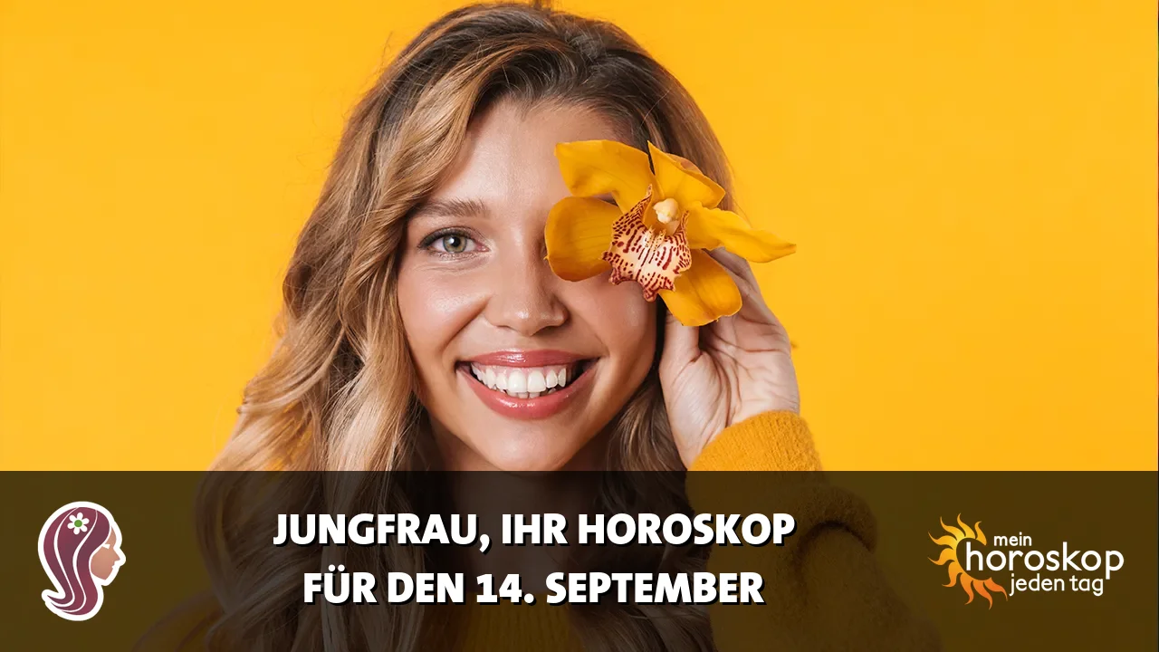 Horoscope Jungfrau du Montag, 14. September 2026