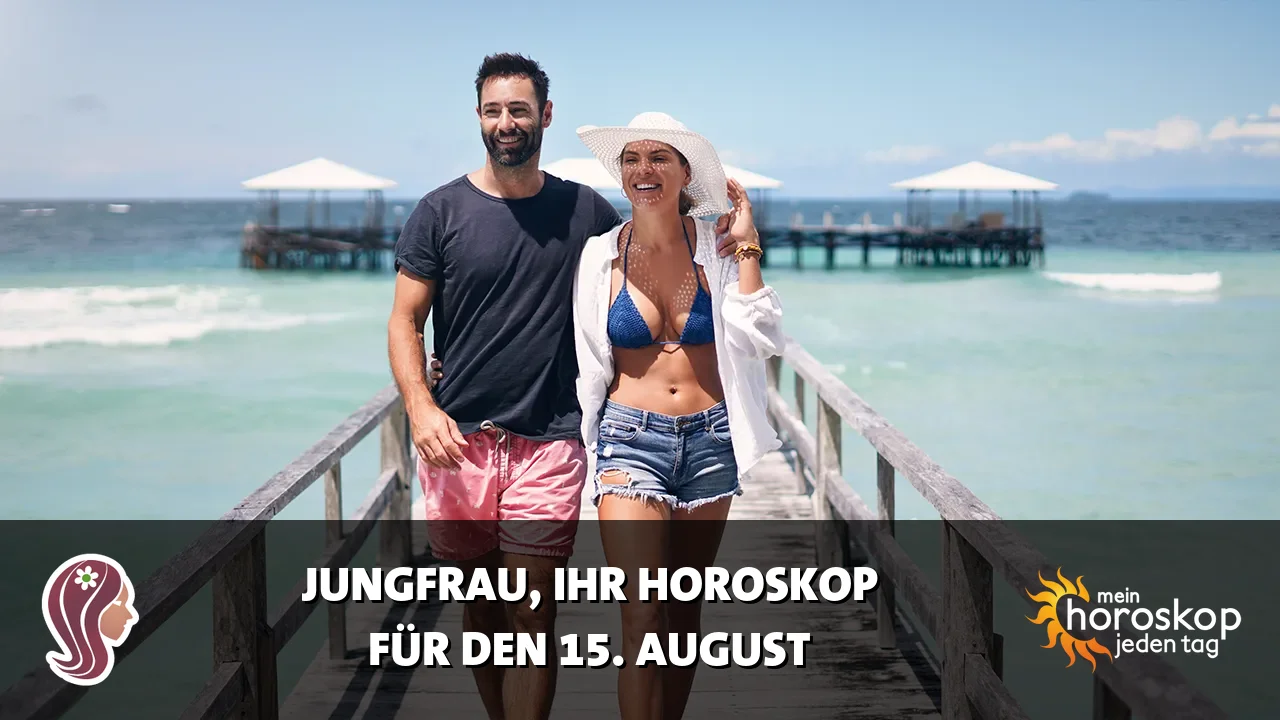 Horoscope Jungfrau du Samstag, 15. August 2026