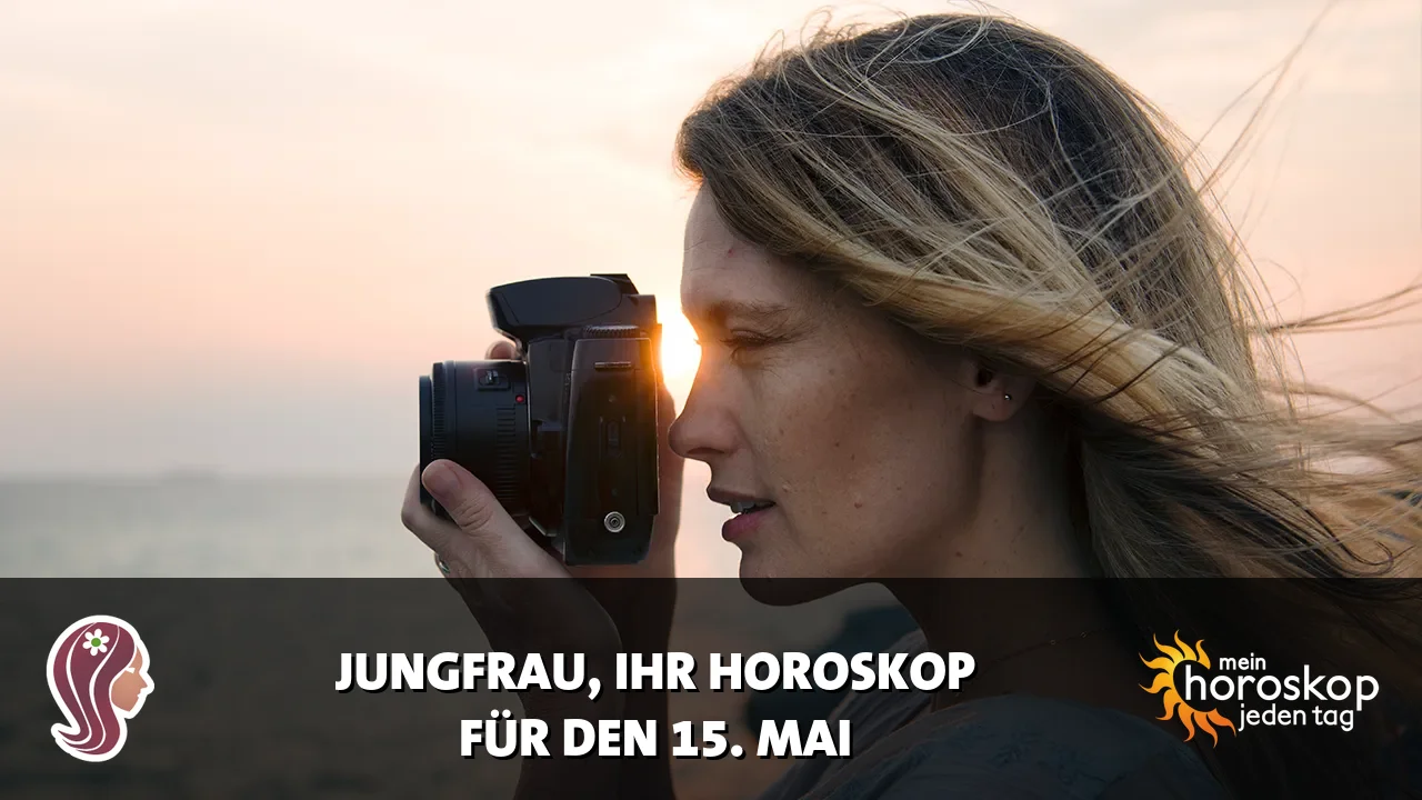 Horoscope Jungfrau du Freitag, 15. Mai 2026